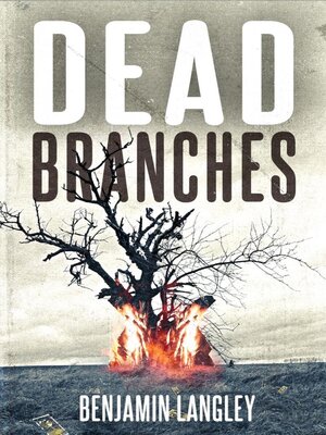 cover image of Dead Branches